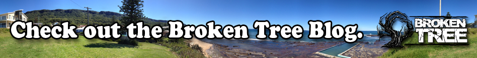 Check out the Broken Tree Blog Check out the Broken Tree Blog