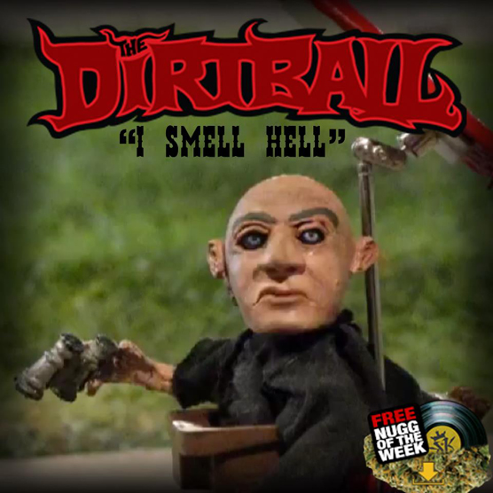 Dirtball I Smell Hell